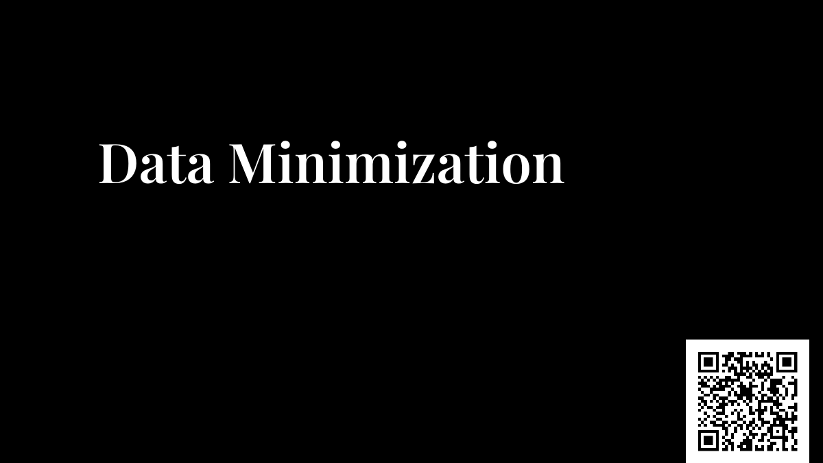 Data Minimization