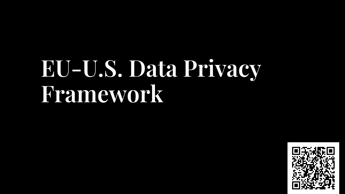 EU-U.S. Data Privacy Framework