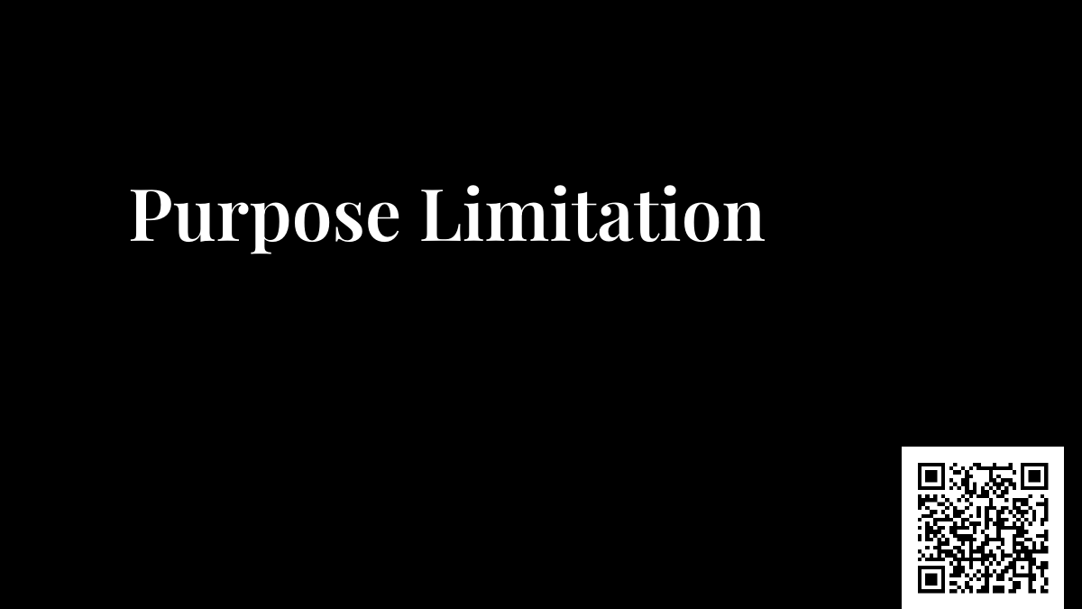 Purpose Limitation