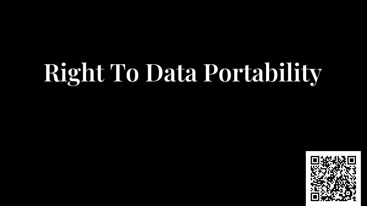 Right To Data Portability