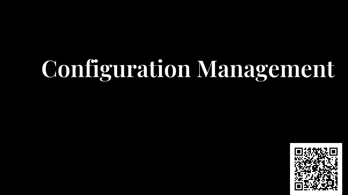 Configuration Management