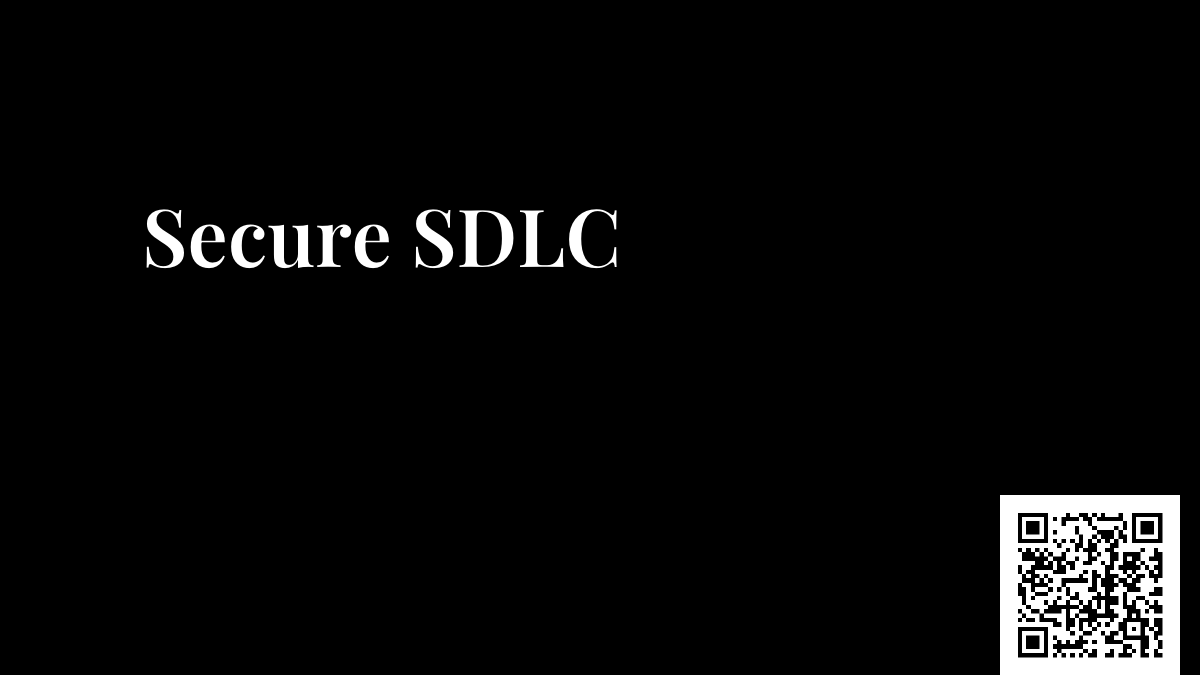 Secure SDLC